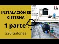 Proceso de Instalación de Cisterna (1era Parte)