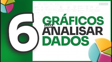 6 Gráficos para Analisar Dados no Excel Nível Avançado