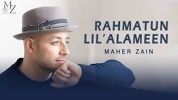 Maher Zain - Rahmatun Lil’Alameen (Lyrics)