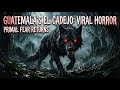👻 Guatemala’s El Cadejo: The Viral Legend Still Feeding Primal Fear