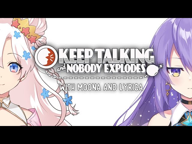 【Keep Talking and Nobody Explodes】With Moona and Lyrica - ENのサムネイル