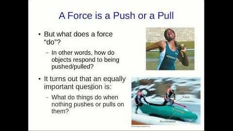 CBU PHYS 1101, Forces, lecture 1 (part 1)