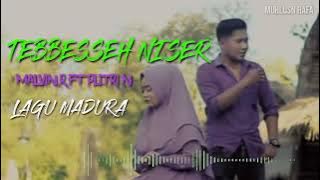 tebbes niser Malvin,r ft putri nurfanda || lagu Madura paling sedih