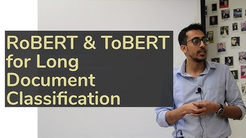 [RoBERT & ToBERT] Hierarchical Transformers for Long Document Classification | AISC
