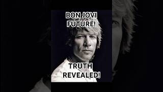 The TRUTH About Bon Jovi's Future Revealed