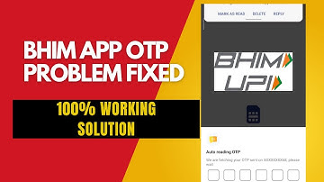 Bhim App mobile verification OTP Problem