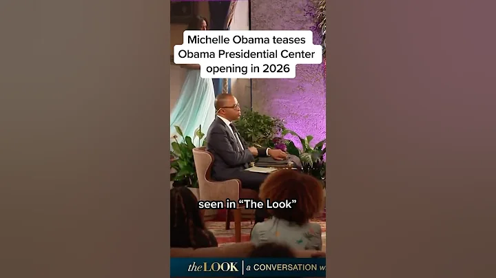 Michelle Obama teases Obama Presidential Center opening in 2026