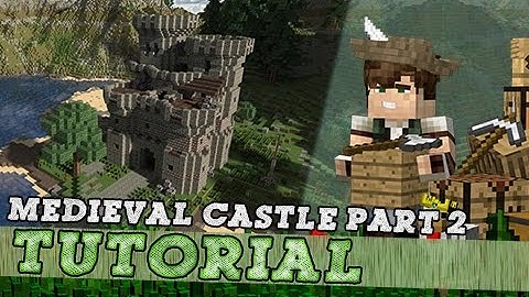 Minecraft Tutorial: How To Build A Medieval Keep/Castle - Part 2