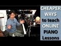 Cheaper ways to teach online piano lessons | Cunningham Piano