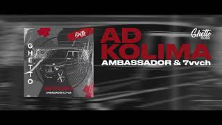 Ambassador & 7vvch - Ad Kolima Resimi