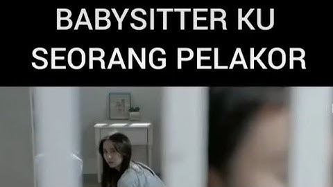 Thumbnail of baby sitter penghancur rumah tangga ku