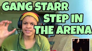 GANG STARR “ STEP IN THE ARENA “ REACTION