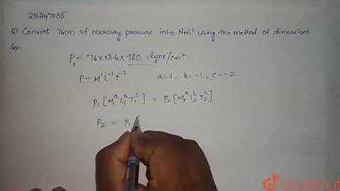 Convert 76cm of mercury pressure  into `Nm^(-2)` using the method of | Class 11 Physics | Doubtnut
