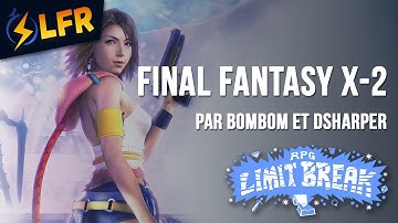 Final Fantasy X-2 en 4:00:54 (Any% Race) [RPGLB2023]