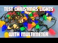 How To Test Christmas Lights With Multimeter