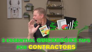 The 3 Best Quickbooks Tips for Contractors!