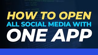 How To Open All Social Media with One App screenshot 1