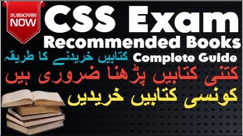 CSS Recommended Books | CSS Books | CSS Exam Preparation | CSS Exam Details | CSS Exam 2025