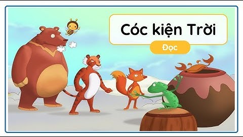 Cóc kiện Trời (Đọc) - Tiếng Việt 3 (Chân trời sáng tạo) [OLM.VN]