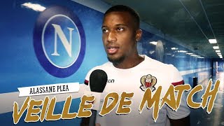 Alassane Plea, J-1 avant Naples - Nice
