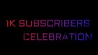 1K Subscribers celebration - Special Event (read description below)