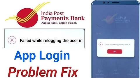 IPPB login problem! IPPB open nahi ho raha hail failed while logging the user in ippb mobile 2024