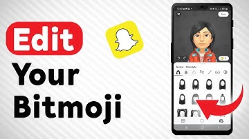 How To Edit Your Bitmoji In Snapchat - Full Guide