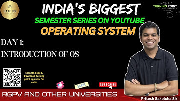 Day 1 | Introduction | Operating System | RGPV University | Other University | Pritesh Saklecha Sir
