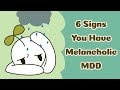 6 Signs of Melancholic Depression