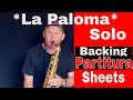 La paloma saxophon solo tenor sax alto sax backingtrackplayalong noten sheets partitura sax coach