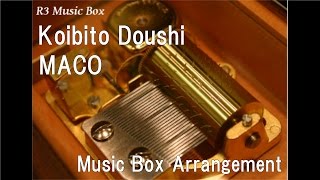 Koibito Doushimaco Music Box