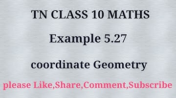 Tn 10 maths | example 5.27| chapter 5 | coordinate geometry| gmrrao maths |