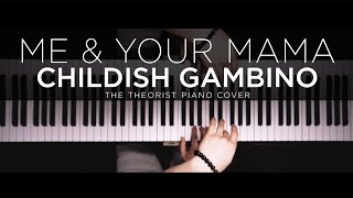Childish Gambino - Me & Your Mama | The Theorist Piano Cover chords