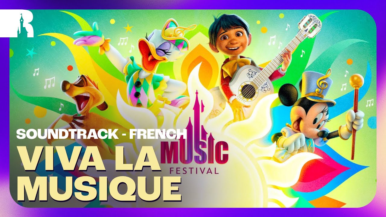 [FULL SOUNDTRACK FR] Viva la Musique - Disney Music Festival