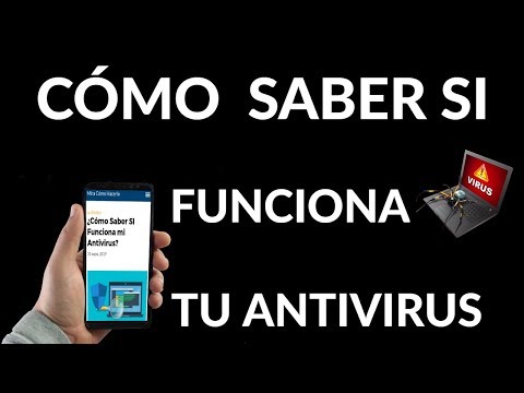 ¿Cómo Saber SI Funciona mi Antivirus?