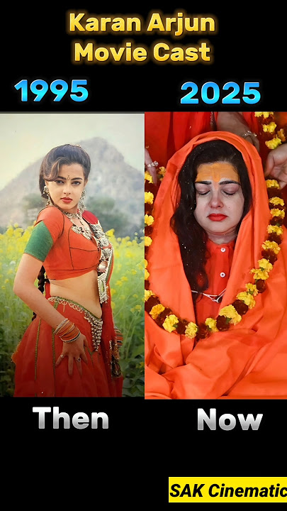 Karan Arjun Movie Cast Then & Now (1995-2025) #shorts