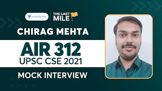 Chirag Mehta | AIR 312 | UPSC CSE IAS 2021 Topper Mock Interview | UPSC Topper Rank 312