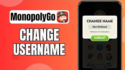 How To Change Your Username On Monopoly Go