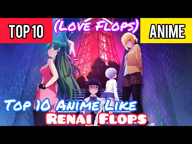 Top 10 Anime Like Renai Flops (Love Flops) 