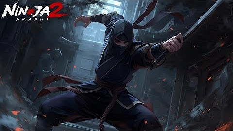 Ninja Arashi 2 Gameplay Walkthrough – Episodes 1 to 15 | Full Playthrough (No Commentary)