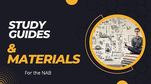 Study Guides and Materials for the NAB