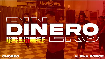 [ALPHA FORCE] - DINERO ver. / daniel Choreography