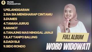 Woro Widowati Full Album Lagu Dangdut Terbaru Viral Hits Terpanas 2024! (BEBAS IKLAN)