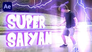 HOW TO GO SUPER SAIYAN (After Effects Tutorial)