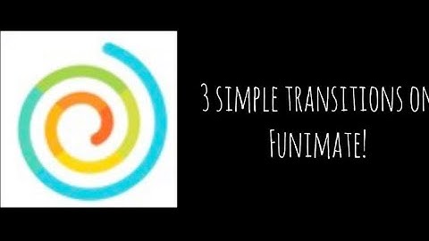 3 simple transitions on funimate tutorial