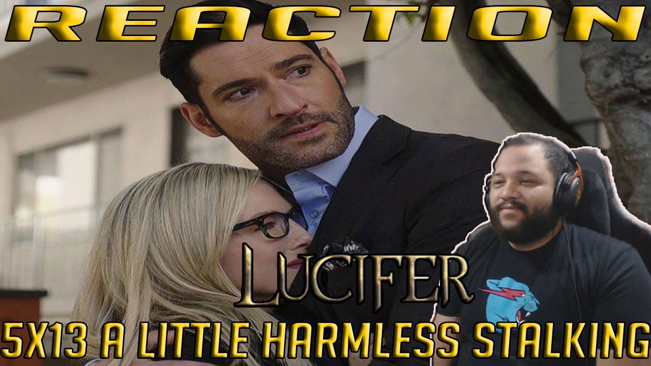 LUCIFER 5x13 "A Little Harmless Stalking" REACTION!!