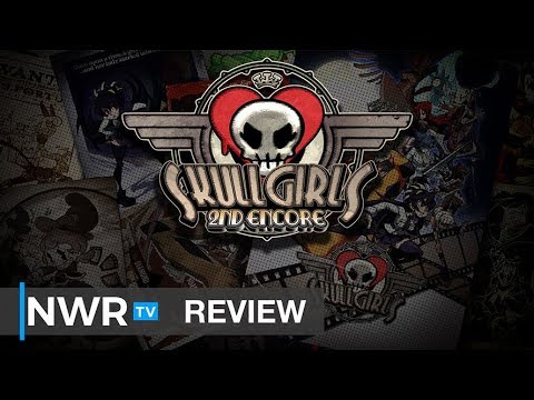 Skullgirls: 2nd Encore (Switch) Review