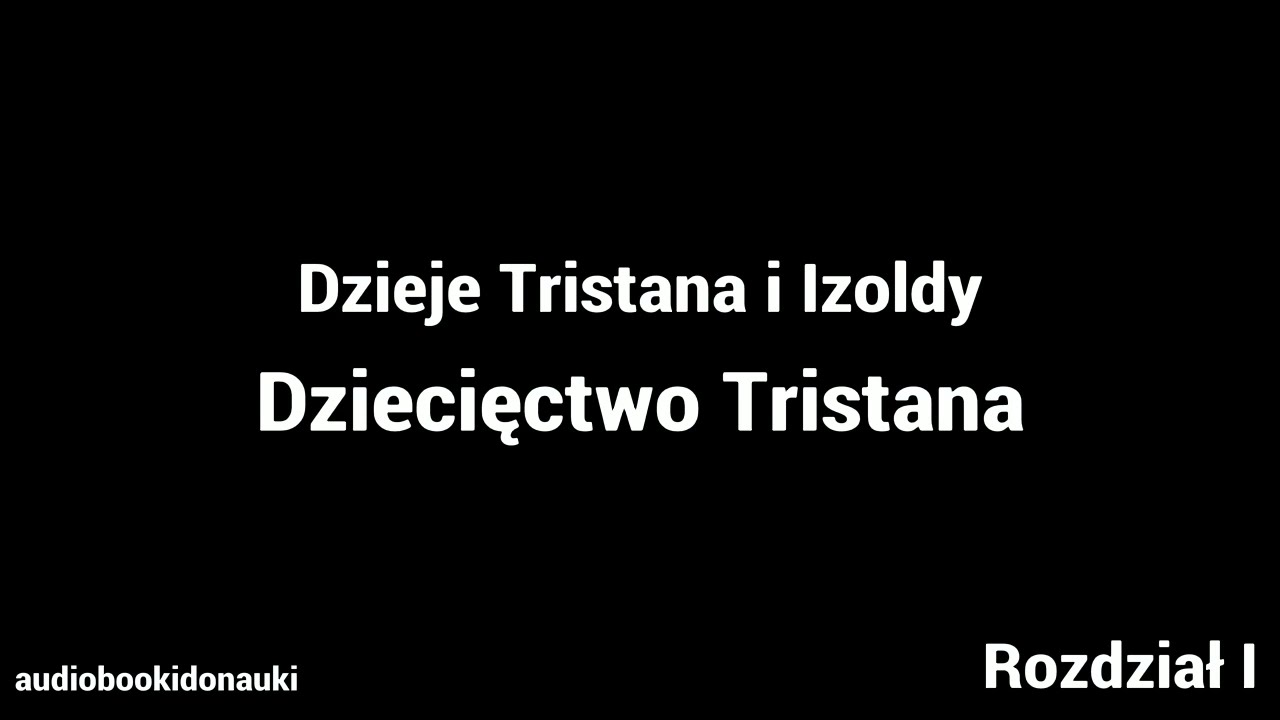 Dzieje Tristana I Izoldy Sprawdzian Z Lektury