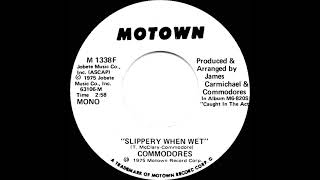 1975 Commodores - Slippery When Wet (mono radio promo 45)