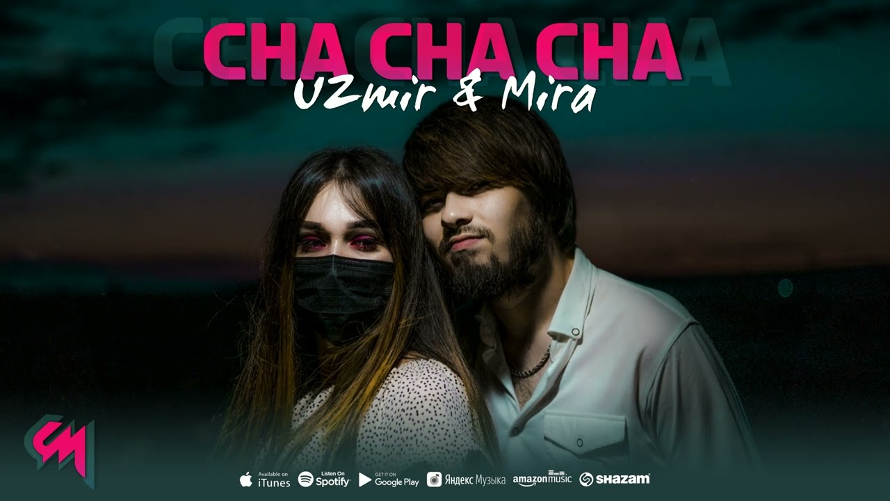 UZmir & Mira - Cha cha cha (Music) | Узмир & Мира - Ча ча ча adlı videoyu YouTube'da izle UZmir & Mira - Cha cha cha (Music) | Узмир & Мира - Ча ча ча adlı videoyu YouTube'da izle